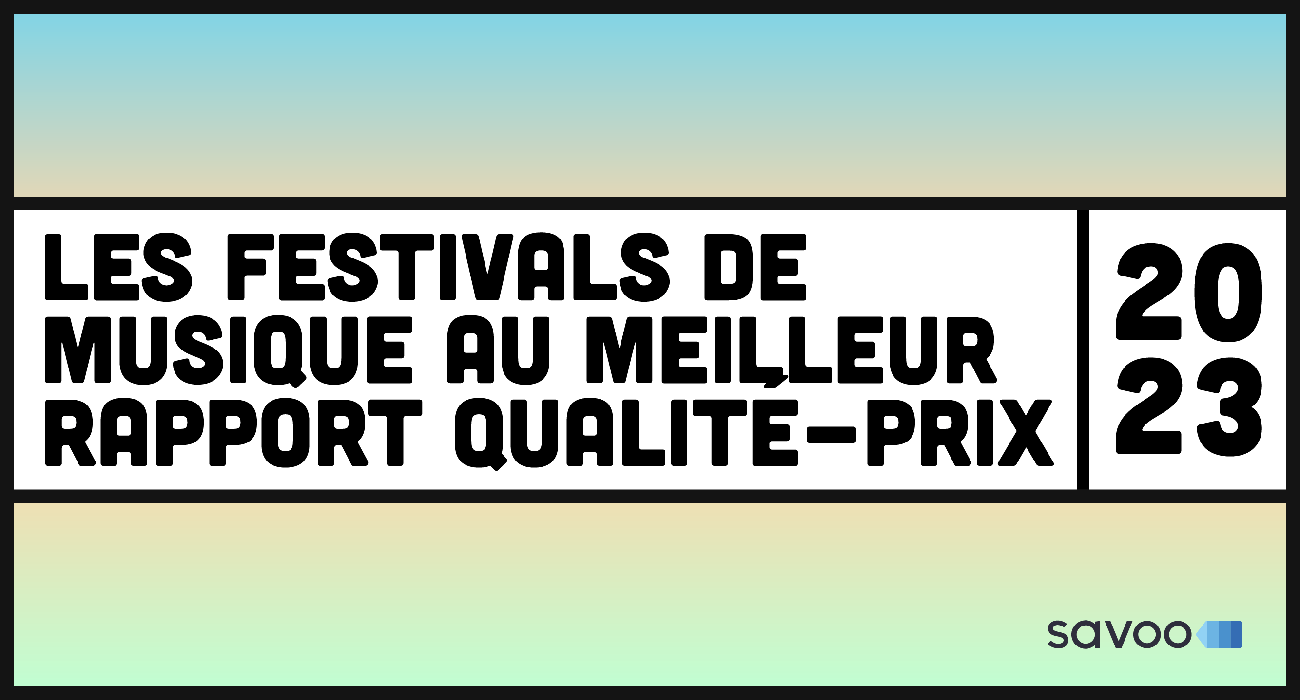 Les festivals de musique au meilleur rapport qualité-prix