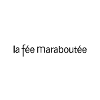 La F&eacute;e Marabout&eacute;e offres