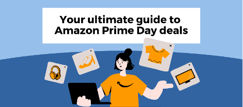 The Ultimate Guide to Amazon Prime Day Deals