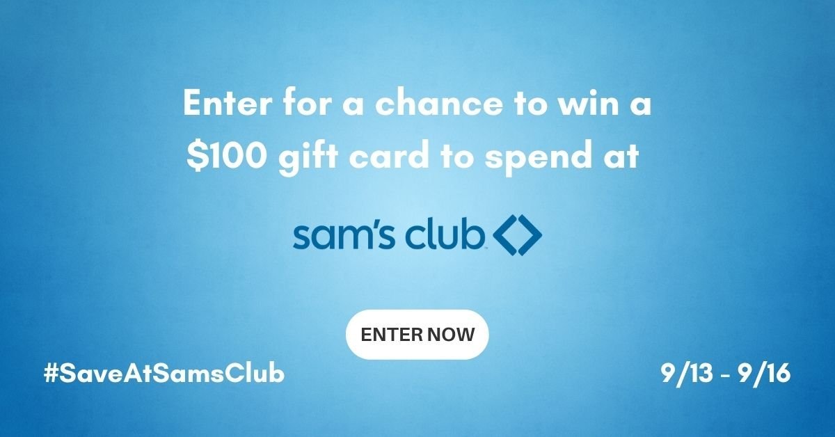 Win a $100 gift card to spend at Sam's Club!
