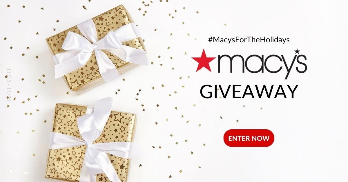 🎁Win A $100 e-Gift Card To Spend At Macy’s (ends 11/21)